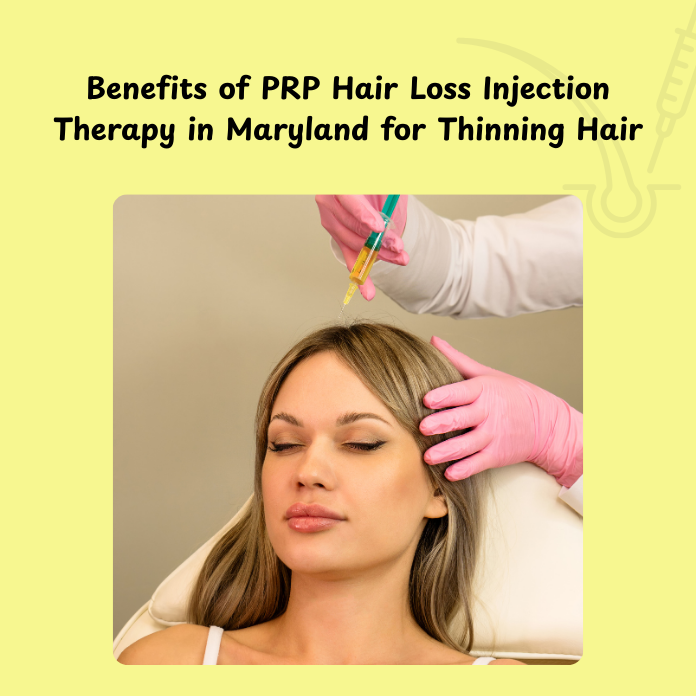 PRP Hair Loss Injection Therapy in Maryland